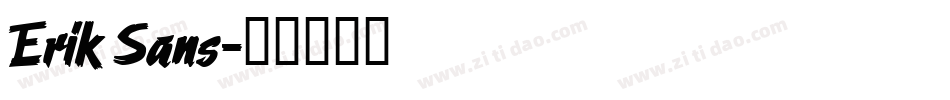 Erik Sans字体转换
